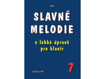 Slavné melodie v lehké úpravě klavír 7  Slavné melodie v lehké úpravě klavír 7