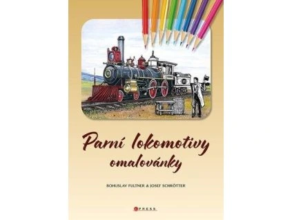 Parní lokomotivy  Parní lokomotivy - Josef Schrötter