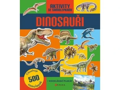 Dinosauři Aktivity se samolepkami  Dinosauři Aktivity se samolepkami - Kolektiv autorů