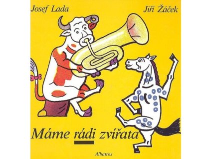Máme rádi zvířata  Máme rádi zvířata   -  Jiří Žáček