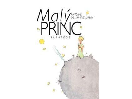 Malý princ  Malý princ - Antoine de Saint-Exupéry