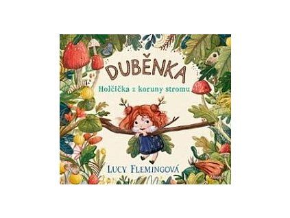Duběnka  Duběnka   -  Lucy Fleming