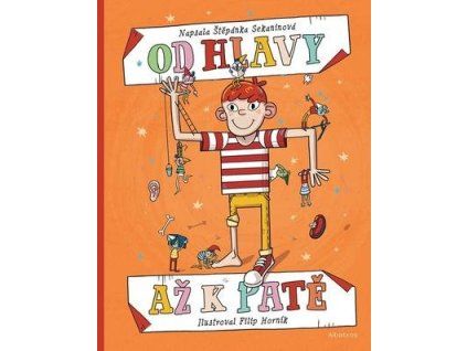 Od hlavy až k patě  Od hlavy až k patě - Štěpánka Sekaninová