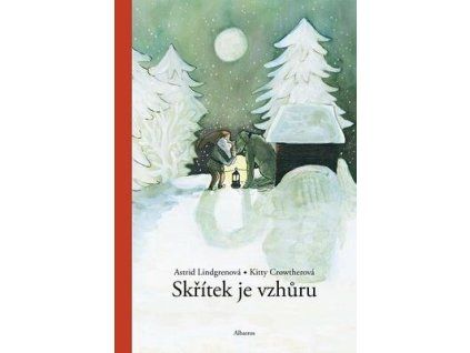 Skřítek je vzhůru  Skřítek je vzhůru - Astrid Lindgrenová