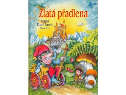 Zlatá přadlena  Zlatá přadlena - Mária Ďuríčková