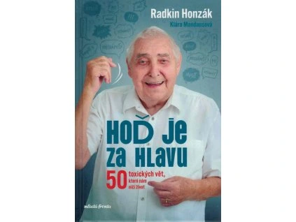 Hoď je za hlavu  Hoď je za hlavu   -  Radkin Honzák
