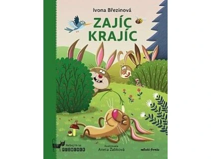 Zajíc Krajíc  Zajíc Krajíc   -  Ivona Březinová