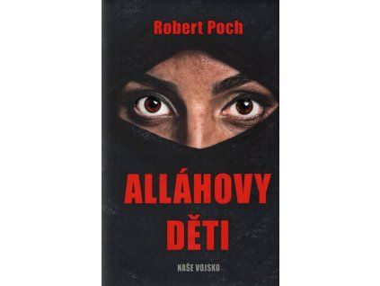 Alláhovy děti  Alláhovy děti   -  Robert Poch