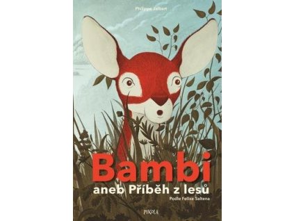 Bambi aneb Příběh z lesů  Bambi aneb Příběh z lesů - Philippe Jalbert