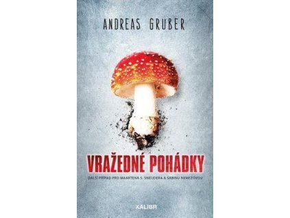 Vražedné pohádky  Vražedné pohádky - Andreas Gruber