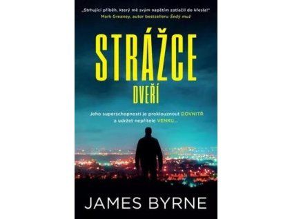 Strážce dveří  Strážce dveří - James Byrne