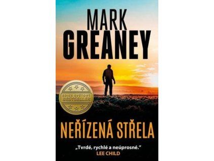 Neřízená střela (3)  Neřízená střela (3) - Mark Greaney