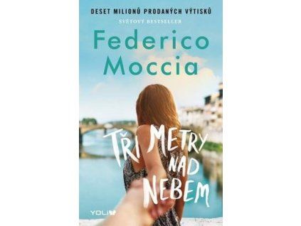 Tři metry nad nebem  Tři metry nad nebem - Federico Moccia