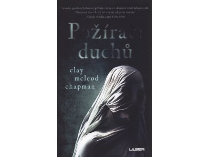 Požírači duchů  Požírači duchů   -  Clay McLeod Chapman