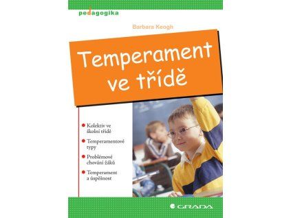 Temperament ve třídě  Temperament ve třídě   -  Barbara K. Keogh