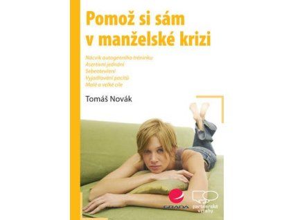 Pomož si sám v manželské krizi  Pomož si sám v manželské krizi - Tomáš Novák
