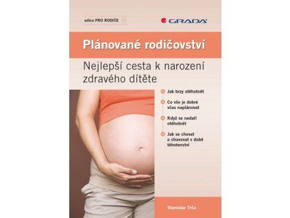 Plánované rodičovství  Plánované rodičovství   -  Stanislav Trča