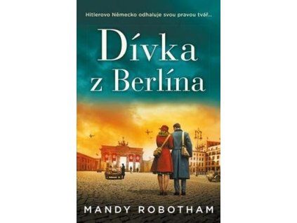 Dívka z Berlína  Dívka z Berlína - Mandy Robotham