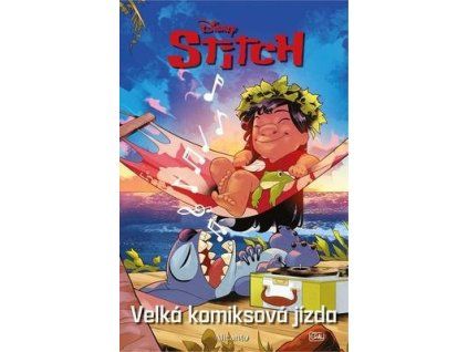Stitch Velká komiksová jízda  Stitch Velká komiksová jízda