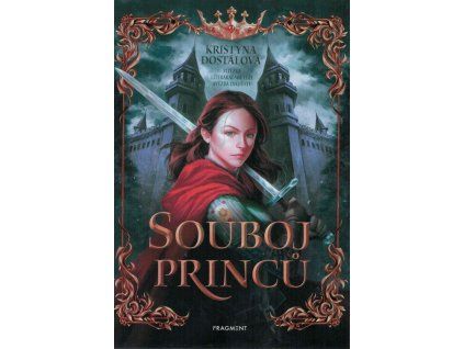 Souboj princů  Souboj princů   -  Kristýna Dostálová