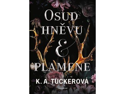 Osud hněvu a plamene  Osud hněvu a plamene   -  Kathleen A. Tucker