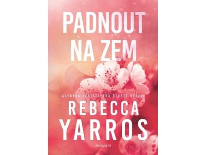 Padnout na zem  Padnout na zem - Rebecca Yarros