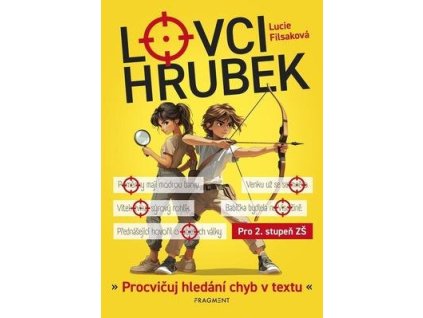 Lovci hrubek  Lovci hrubek - Lucie Filsaková
