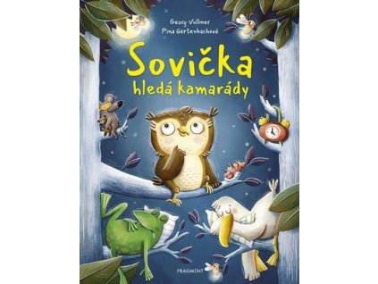 Sovička hledá kamarády  Sovička hledá kamarády - Georg Vollmer