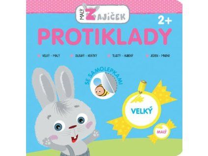 Malý zajíček Protiklady  Malý zajíček Protiklady