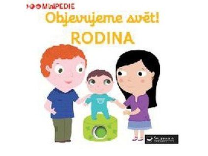 Objevujeme svět! Rodina  Objevujeme svět! Rodina