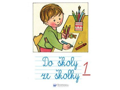 Do školy ze školky 1  Do školy ze školky 1 - Andrej Čerevka
