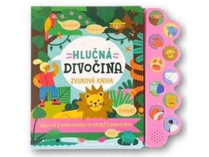 Hlučná divočina  Hlučná divočina