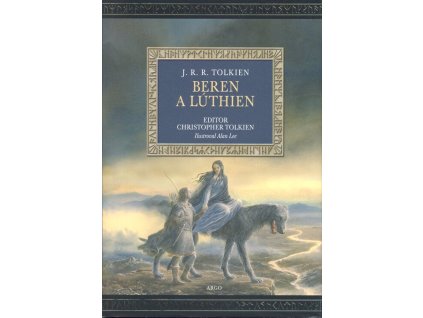 Beren a Lúthien  Beren a Lúthien   -  J. R. R. Tolkien