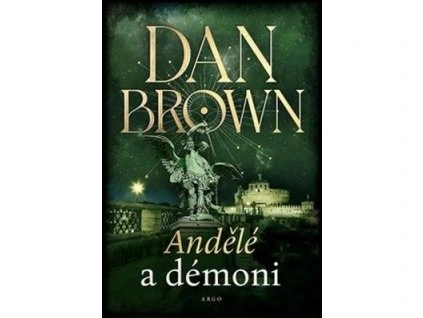 Andělé a démoni  Andělé a démoni - Dan Brown