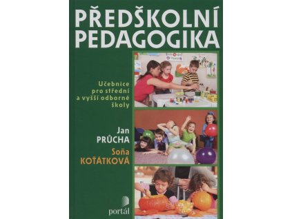 Předškolní pedagogika  Předškolní pedagogika   -  Jan Průcha