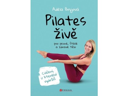 Pilates živě  Pilates živě   -  Adéla Bryjová