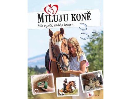 Miluju koně  Miluju koně - Carmen Hochmann