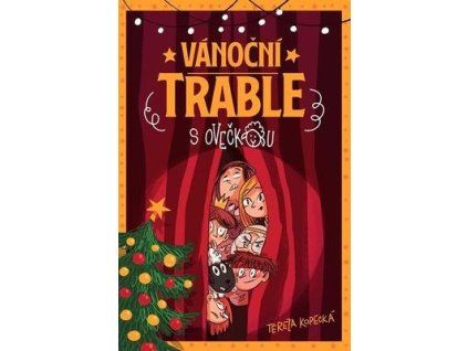 Vánoční trable s ovečkou  Vánoční trable s ovečkou - Tereza Kopecká