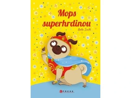 Mops superhrdinou  Mops superhrdinou - Bella Swift