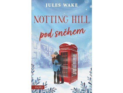 Notting Hill pod sněhem  Notting Hill pod sněhem   -  Jules Wake