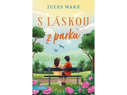 S láskou z parku  S láskou z parku   -  Jules Wake