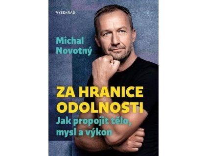 Za hranice odolnosti  Za hranice odolnosti - Michal Novotný