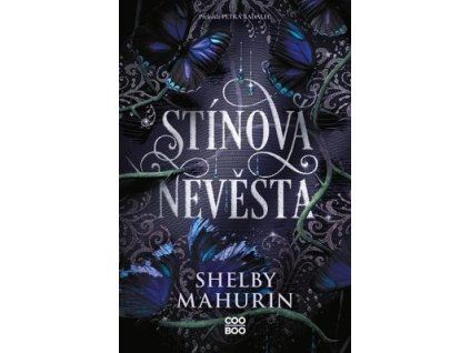 Stínová nevěsta (2)  Stínová nevěsta (2) - Shelby Mahurin
