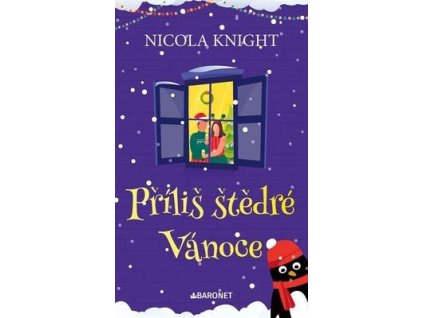 Příliš štědré Vánoce  Příliš štědré Vánoce - Nicola Knight