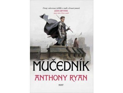 Mučedník (2. díl)  Mučedník (2. díl) - Anthony Ryan
