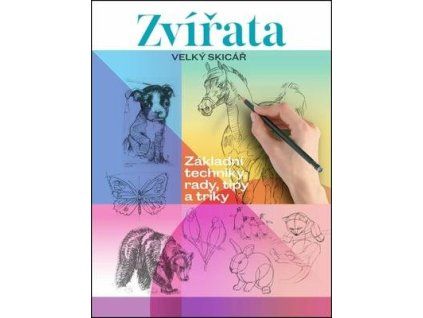 Zvířata Velký skicář  Zvířata Velký skicář