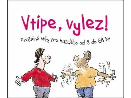 Vtipe, vylez!  Vtipe, vylez! - Helen Exley