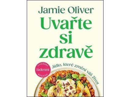Uvařte si zdravě  Uvařte si zdravě - Jamie Oliver
