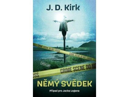 Němý svědek  Němý svědek - J. D. Kirk