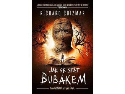 Jak se stát Bubákem  Jak se stát Bubákem - Richard Chizmar